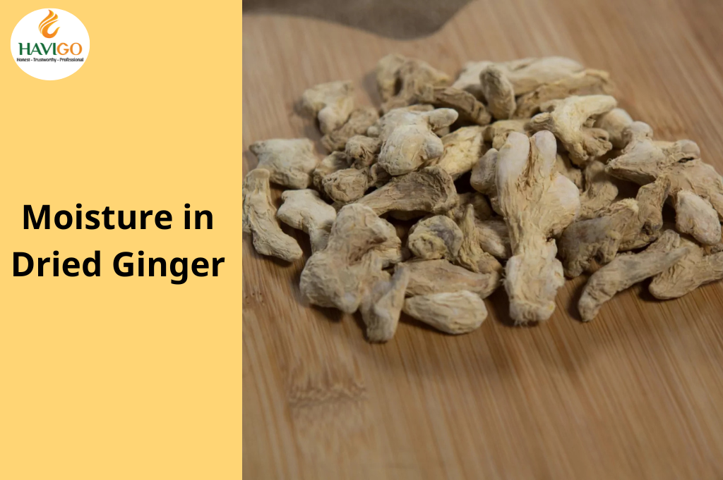 Moisture in Dried Ginger